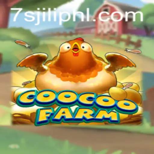 Exploring CooCooFarm and the Fascination of 7s Jili