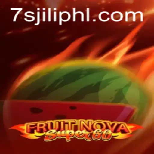 Exploring the Exciting World of FruitNovaSuper60 and 7s Jili