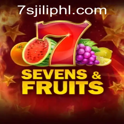 Exploring the Exciting World of SevensFruits and Jili Slots